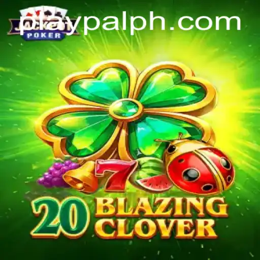 Unveiling the Thrills of 20BlazingClover on Playpal PH