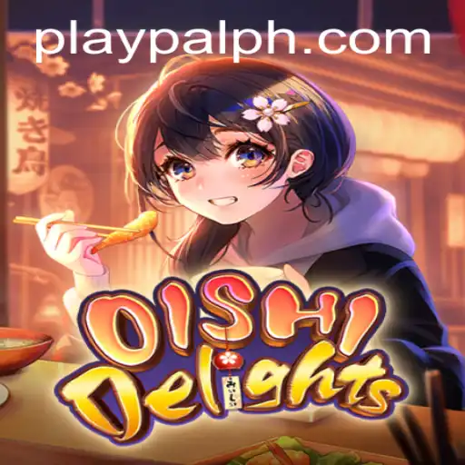 Exploring OishiDelights: A Comprehensive Guide to the Latest Gaming Sensation